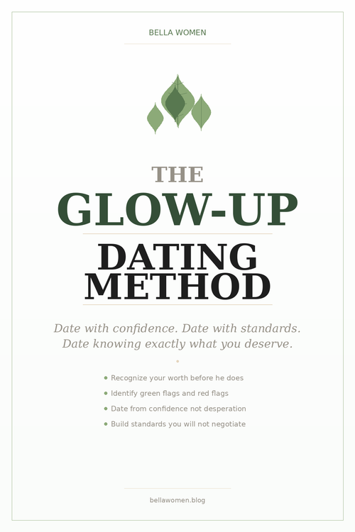 The Glow-Up Dating Method