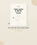 The New Life Now Action Guide